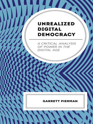 cover image of Unrealized Digital Democracy